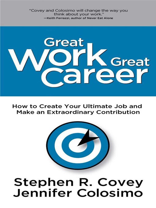 Title details for Great Work Great Career by Stephen R. Covey - Available